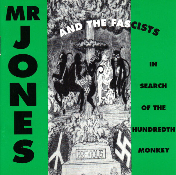 Mr. Jones & The Fascists - In Search of The Hundredth Monkey (Album Cover)